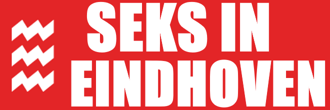 Seks in de regio Eindhoven, opzoek naar Seksclubs, Privéhuizen, Escortbureaus en lekkere hete meiden en meer